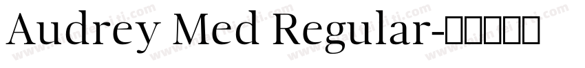 Audrey Med Regular字体转换